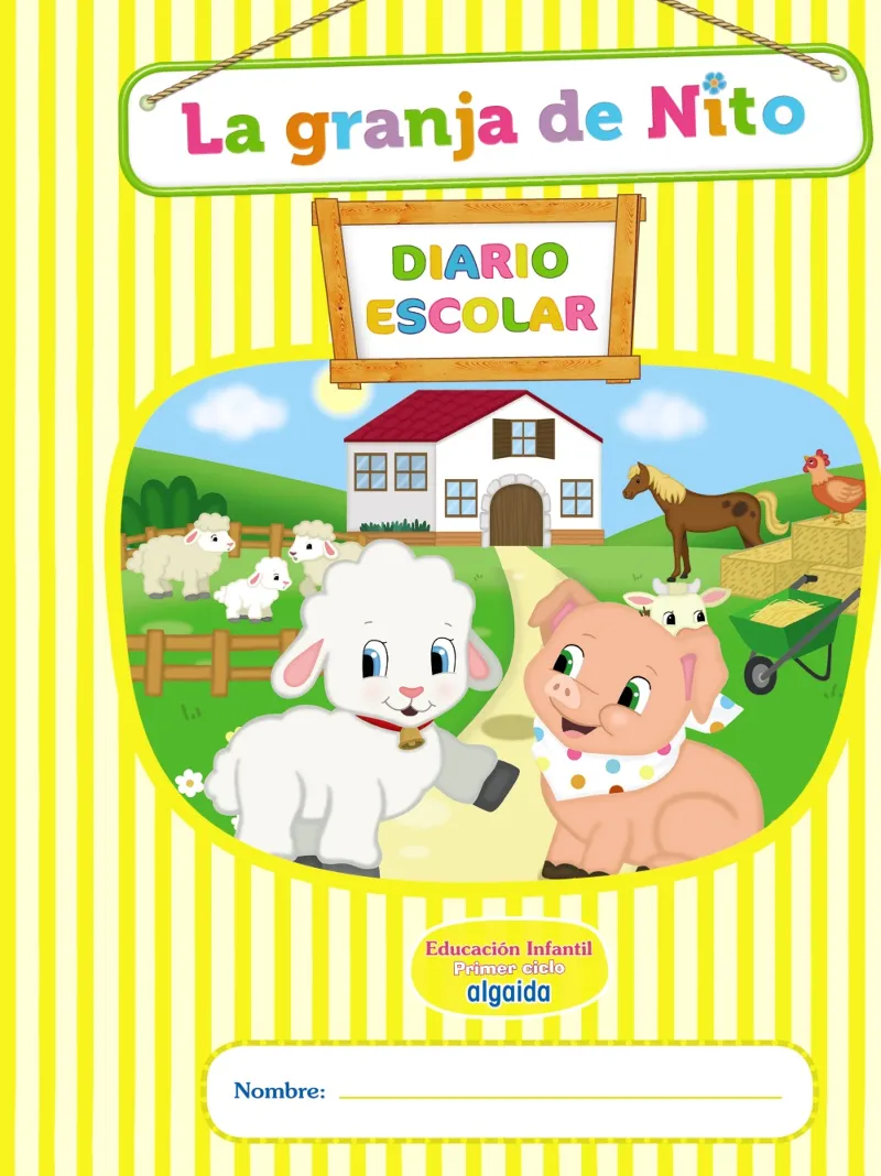 LIBRO-AGENDA/DIARIO DE CLASE. LA GRANJA DE NITO. 1º CICLO EDUCACIÓN INFANTIL