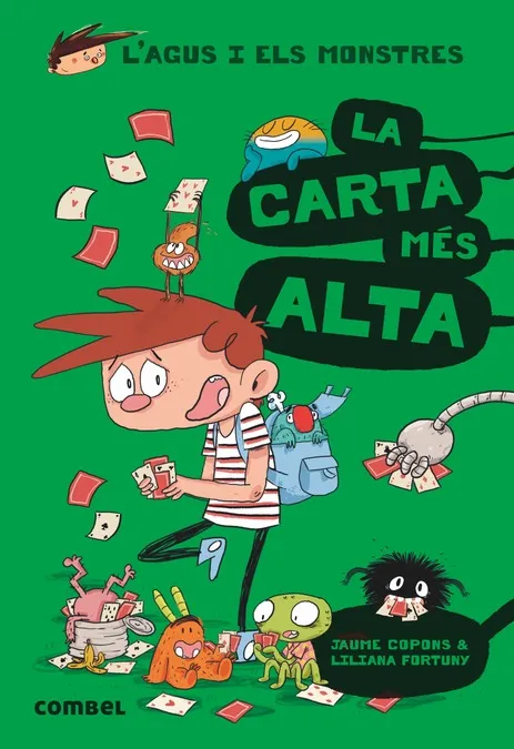 AGUS I ELS MONSTRES 07: LA CARTA MES ALTA