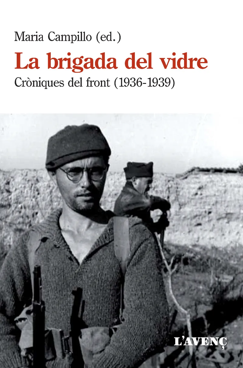BRIGADA DEL VIDRE, LA