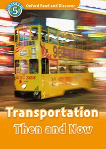 TRANSPORTATION THEN AND NOW