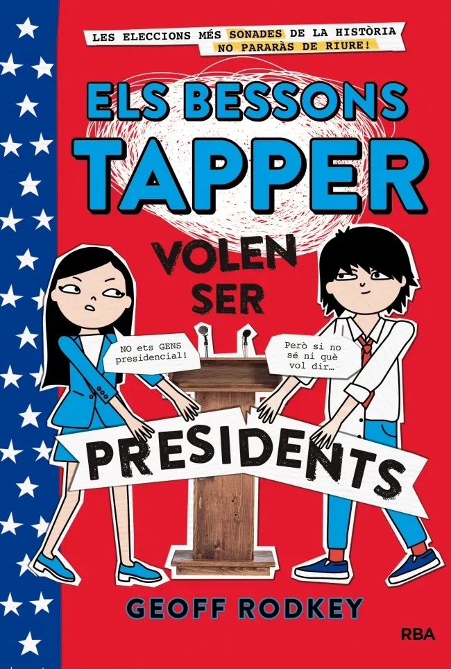 BESSONS TAPPER VOLEN SER PRESIDENTS, ELS