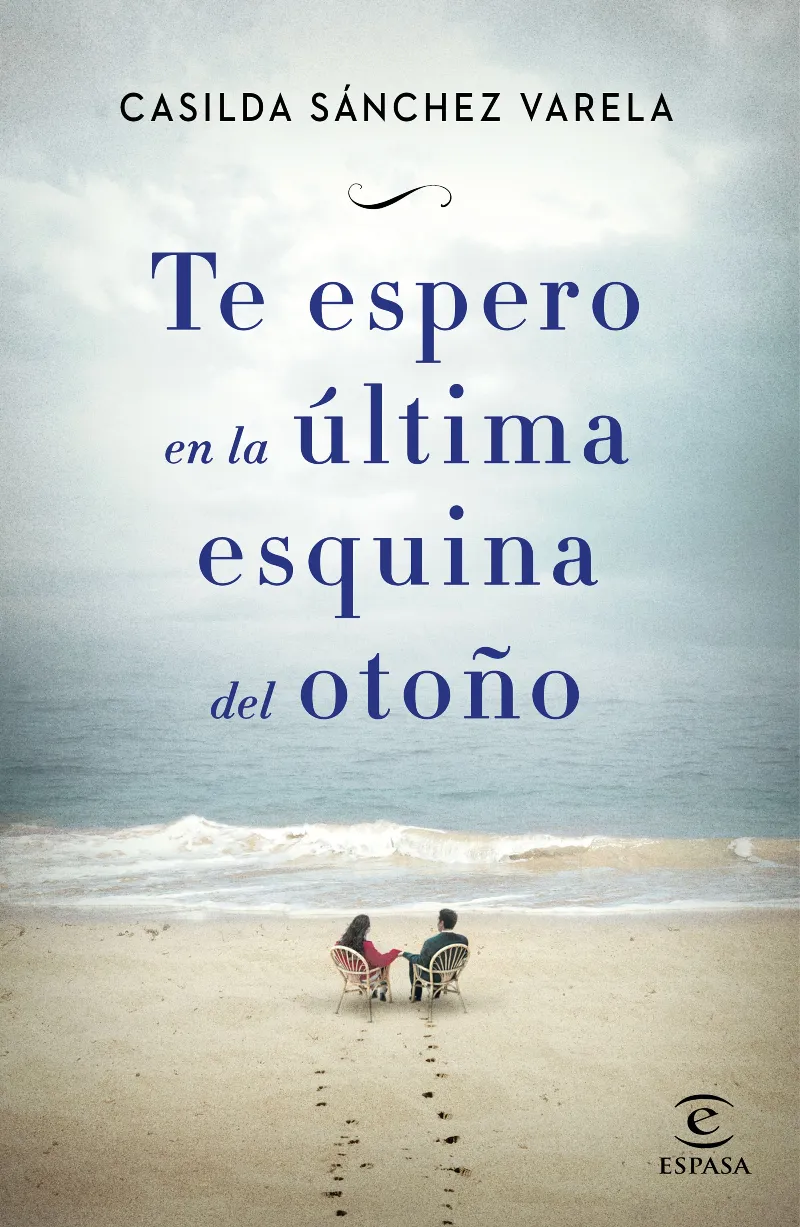 TE ESPERO EN LA ULTIMA ESQUINA DEL OTOÑO