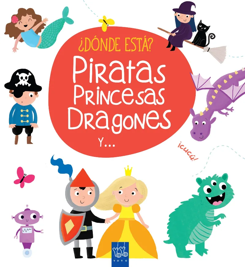 ¿Dónde está? Piratas, princesas, dragones y ...