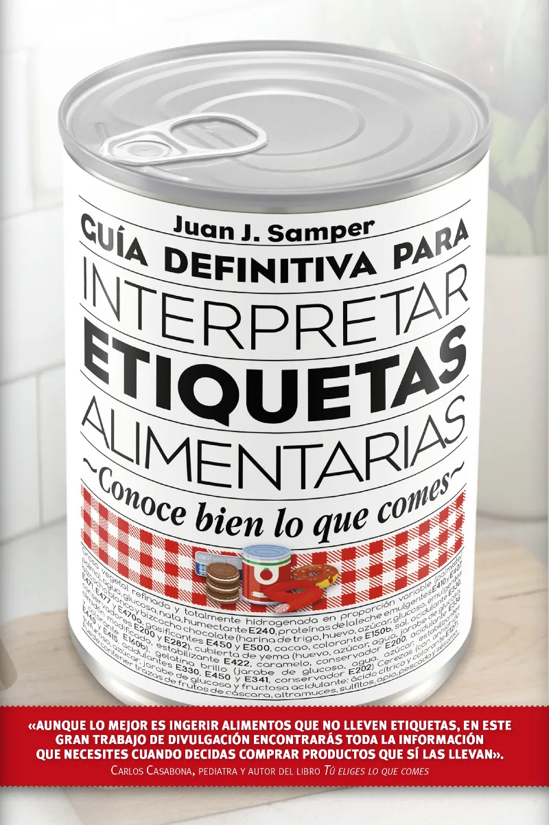 GUIA DEFINITIVA PARA INTERPRETAR ETIQUETAS ALIMENTARIAS