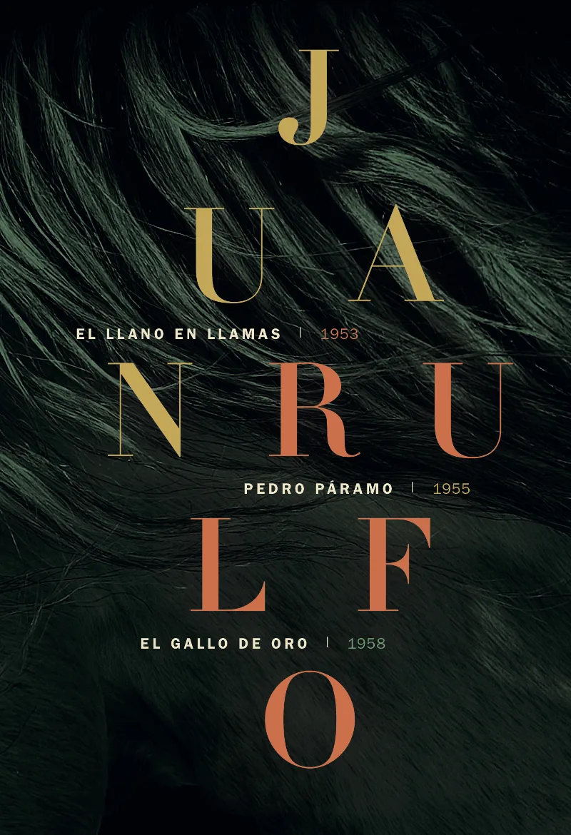 LLANO EN LLAMAS, EL / PEDRO PARAMO / EL GALLO DE ORO