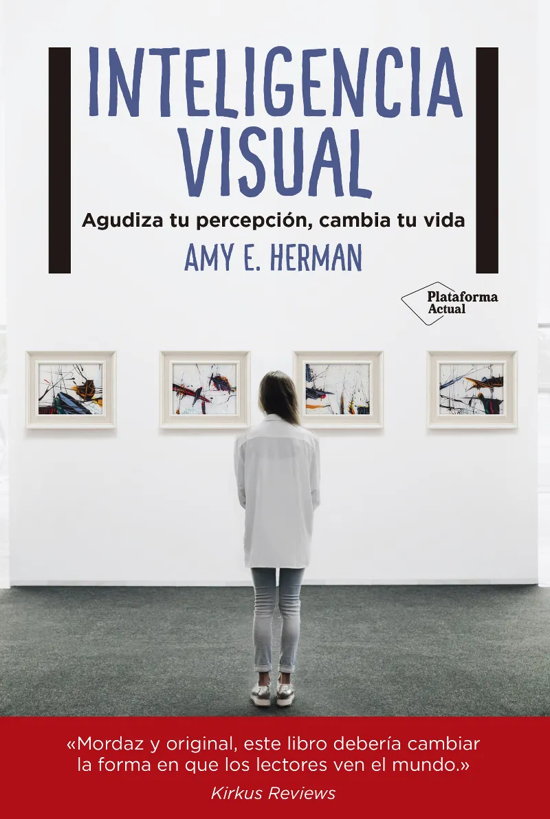 INTELIGENCIA VISUAL -AGUDIZA TU PERCEPCION CAMBA TU VIDA-