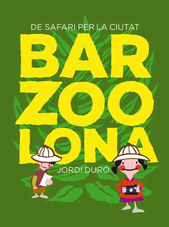 BARZOOLONA - DE SAFARI PER LA CIUTAT-