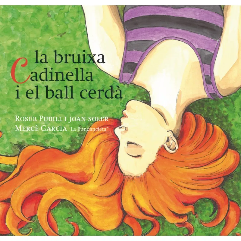 BRUIXA CADINELLA I EL BALL CERDA,LA