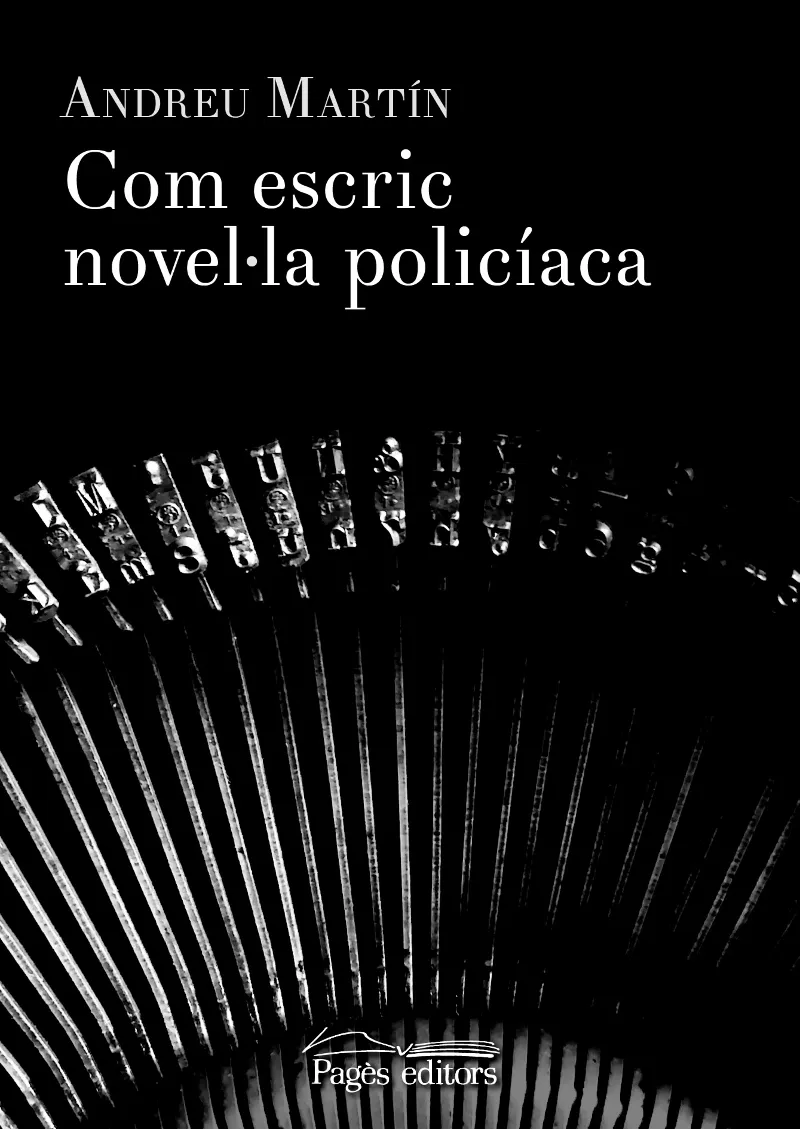 COM ESCRIC NOVEL.LA POLICIACA
