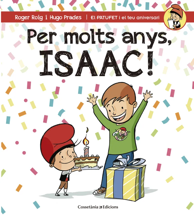 PER MOLTS ANYS ISAAC