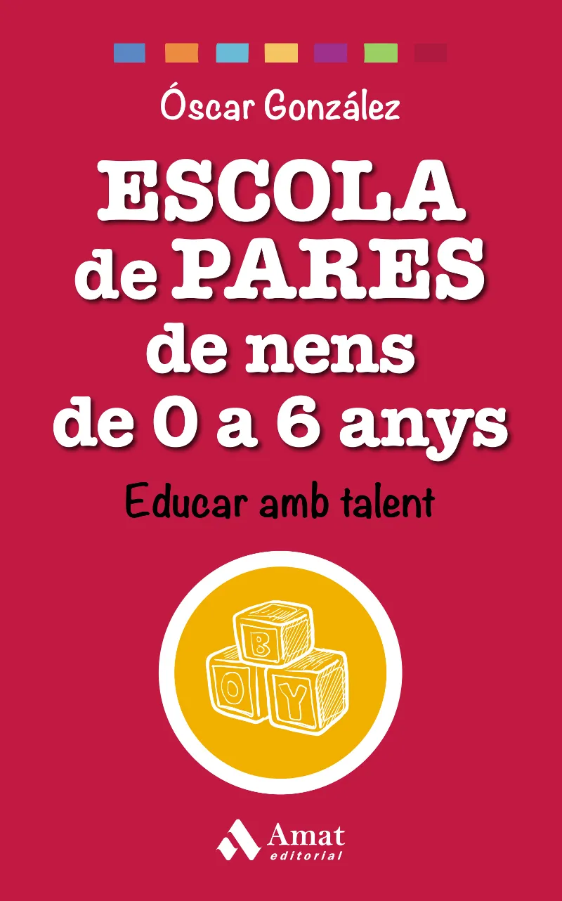 ESCOLA PER A PARES DE 0 A 6 ANYS