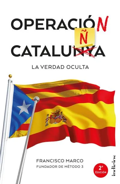 OPERACION CATALUÑA -LA VERDAD OCULTA-