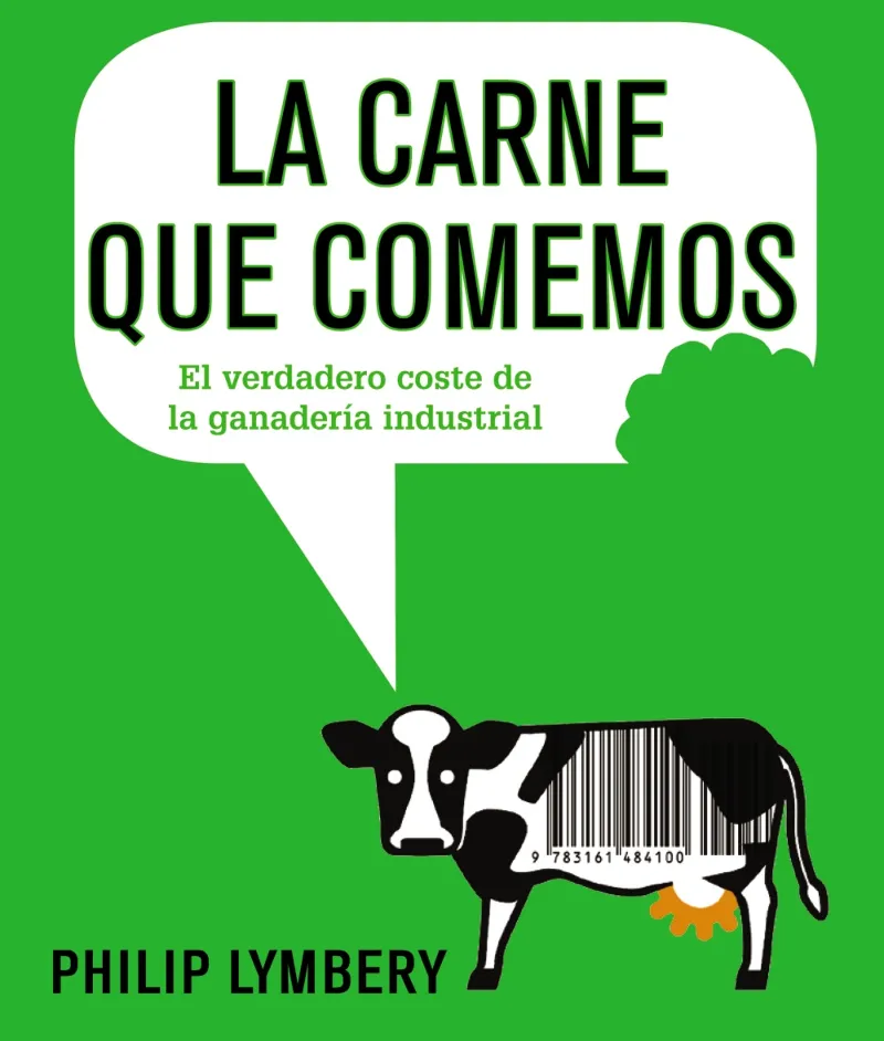 CARNE QUE COMEMOS, LA