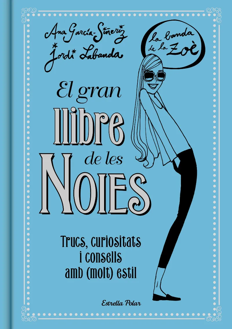 BANDA DE LA ZOE EL GRAN LLIBRE DE LES NOIES