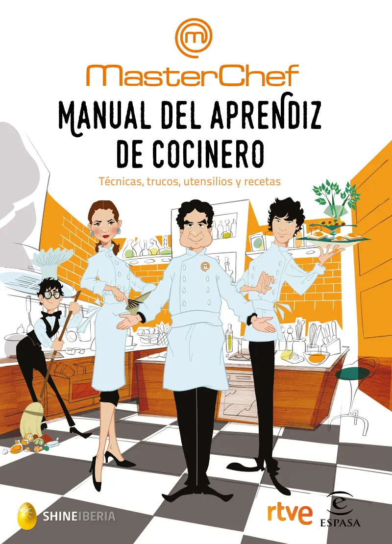 MASTERCHEF MANUAL DEL APRENDIZ DE COCINERO -TECNICAS TRUCOS Y RECETAS-