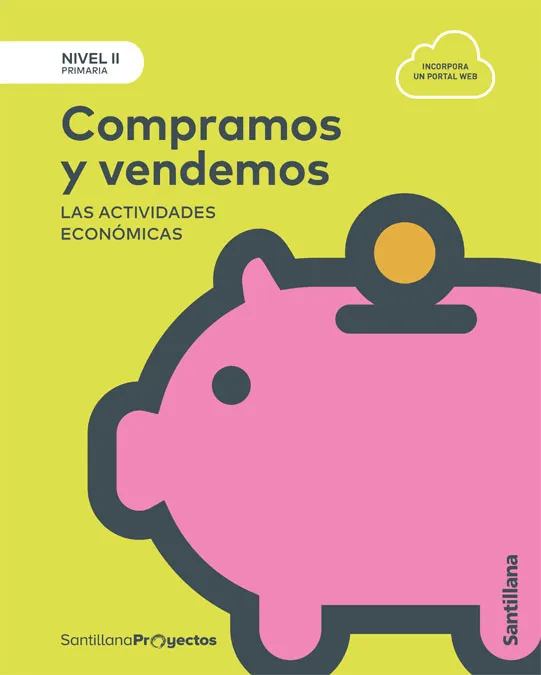 COMPRAMOS Y VENDEMOS. LAS ACTIVIDADES ECONÓMICAS. NIVEL II PRIMARIA.