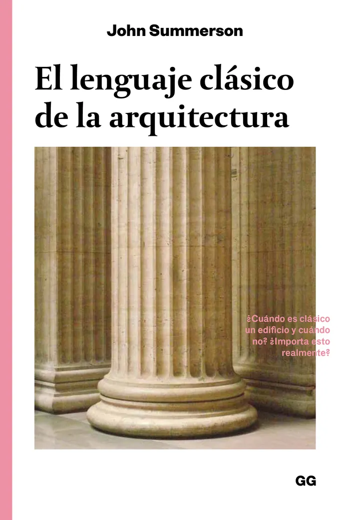 LENGUAJE CLASICO DE LA ARQUITECTURA, EL