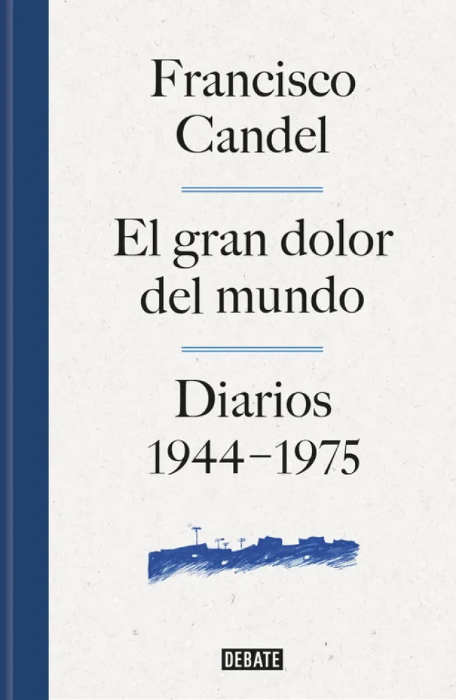 GRAN DOLOR DEL MUNDO,EL / DIARIOS 1944-1975