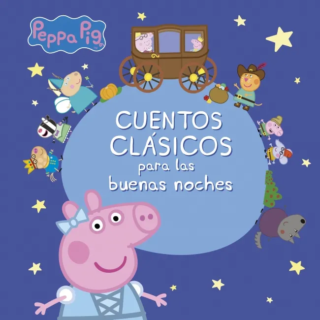 Cuentos clásicos para las buenas noches (Peppa Pig)