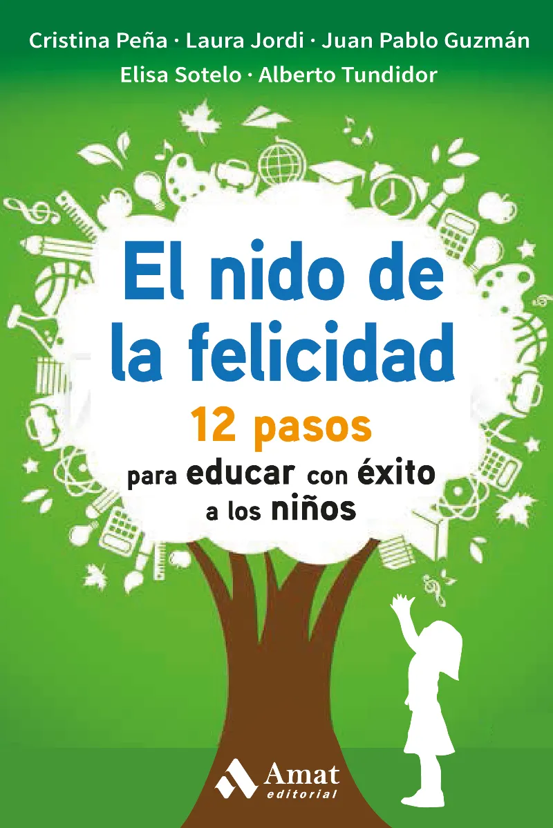 NIDO DE LA FELICIDAD, EL