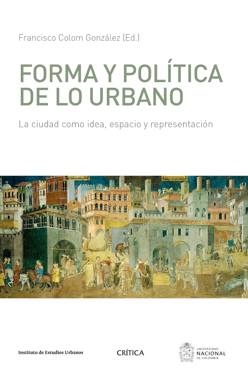 Forma y politica de lo urbano