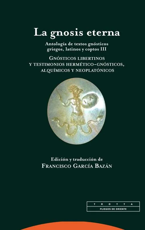 GNOSIS ETERNA, LA III