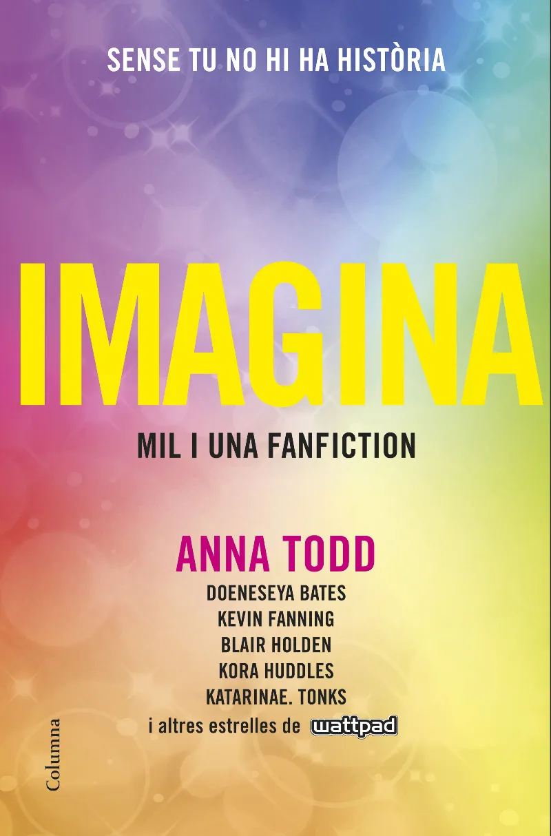 IMAGINA -MIL I UNA FANFICTION-
