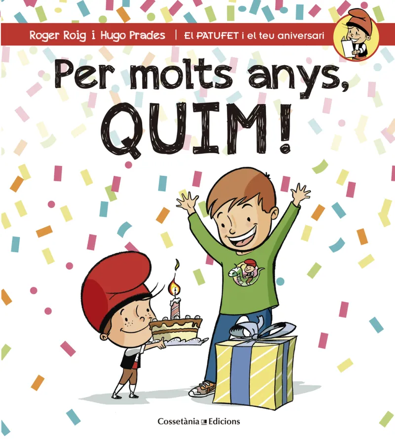PER MOLTS ANYS QUIM