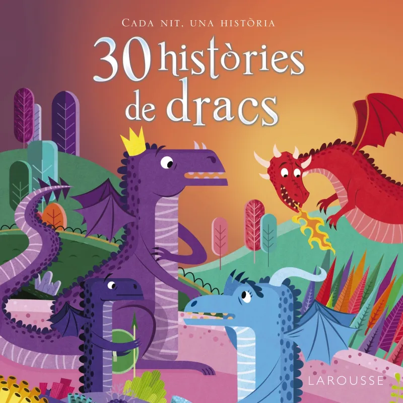 30 HISTORIES DE DRACS -CADA NIT UNA HISTORIA-