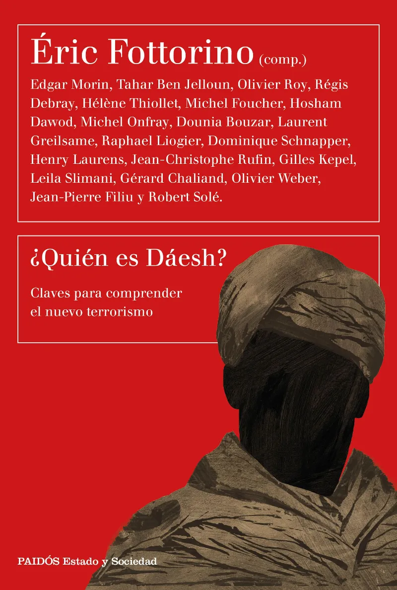 QUIEN ES DAESH -CLAVES PARA COMPRENDER EL NUEVO TERRORISMO-
