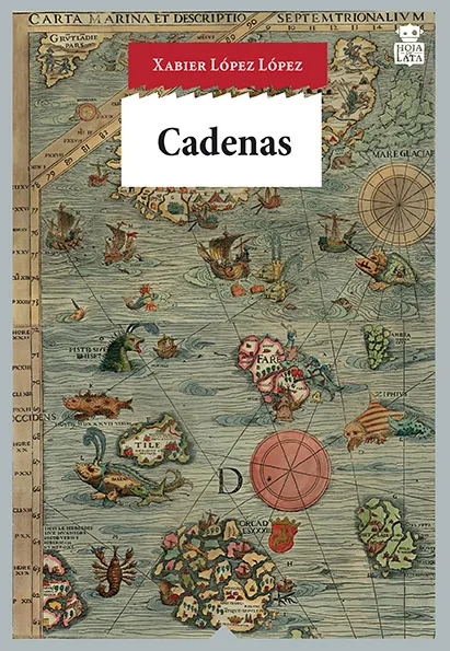 CADENAS -PREMIO XERAIS DE NOVELA-
