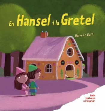 EN HANSEL I AL GRETEL(TEXTURES)