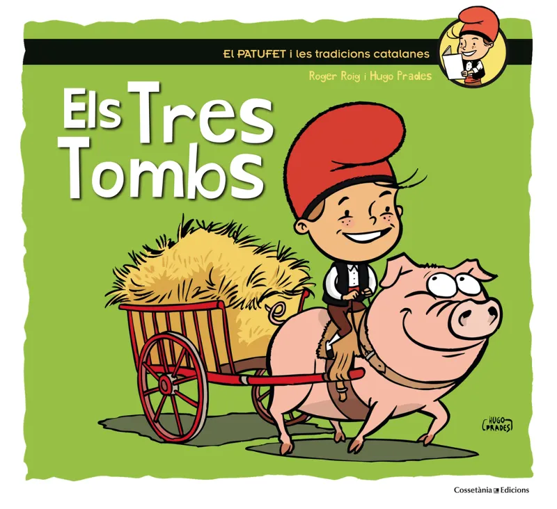 TRES TOMBS, ELS