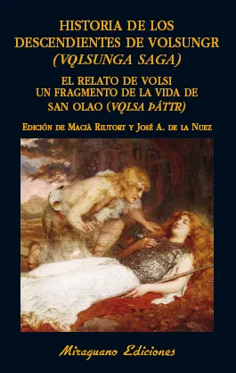 HISTORIA DE LOS DESCENDIENTES DE VOLSUNGR -VOLSUNGA SAGA