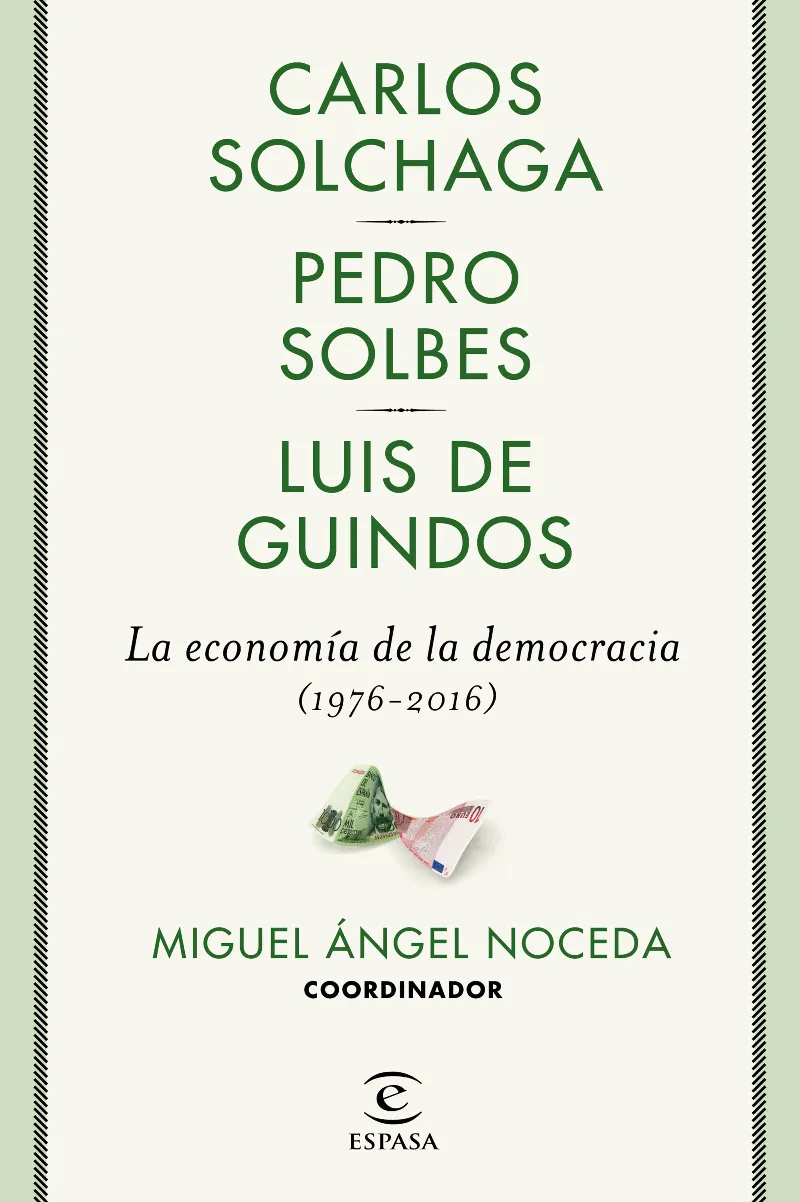 ECONOMIA DE LA DEMOCRACIA, LA 1976/ 2016