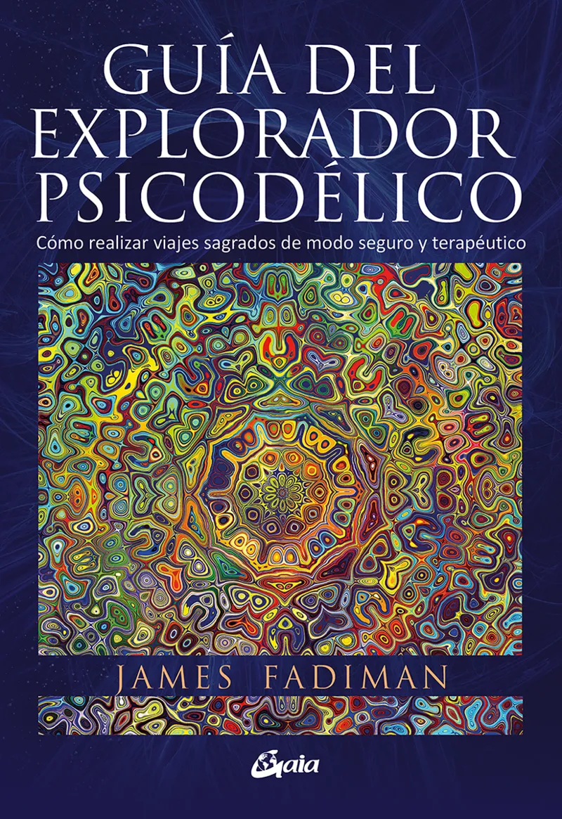 GUÍA DEL EXPLORADOR PSICODÉLICO