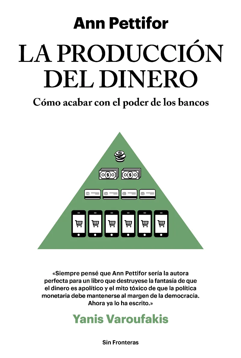 PRODUCCION DEL DINERO, LA