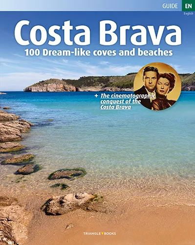 COSTA BRAVA -100 DREAM-LIKE COVES AND BEACHES-