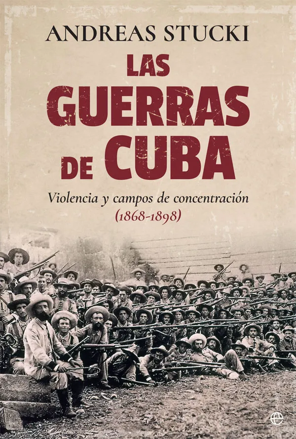 GUERRAS DE CUBA, LAS