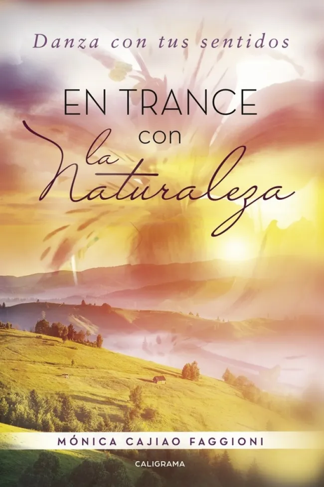 En trance con la naturaleza