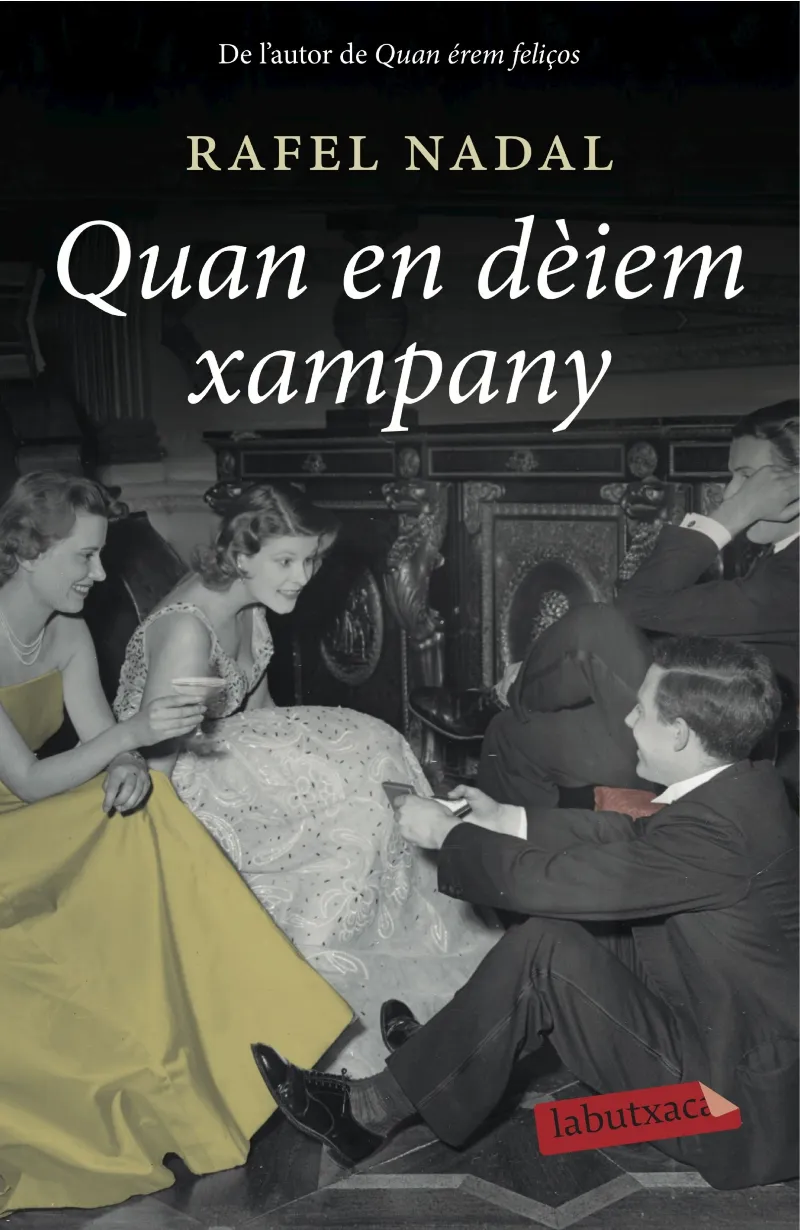 QUAN EN DEIEM XAMPANY -BUTXACA-