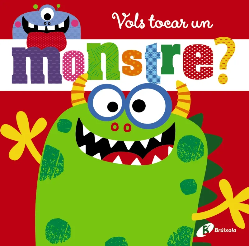 VOLS TOCAR UN MONSTRE -TEXTURES DE GOMA-