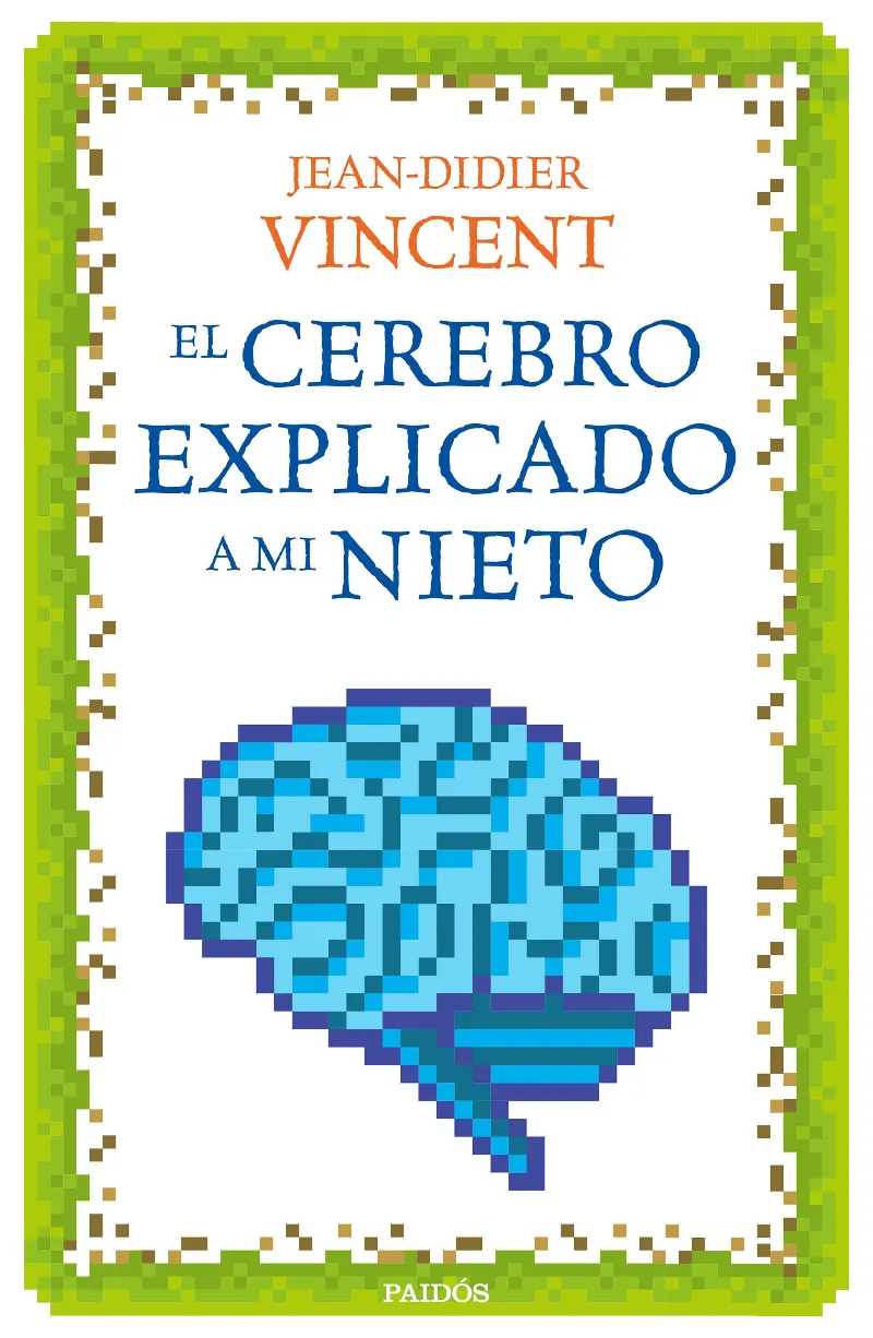 CEREBRO EXPLICADO A MI NIETO, EL