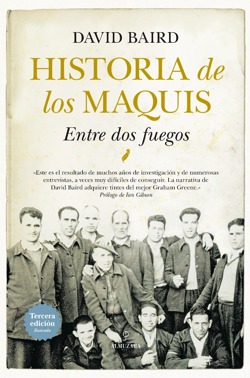 HISTORIA DE LOS MAQUIS -ENTRE DOS FUEGOS- 3ºED.