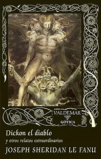 DICKON EL DIABLO Y OTROS RELATOS EXTRAORDINARIOS