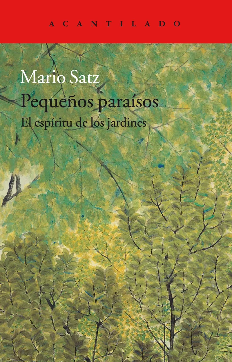 PEQUEÑOS PARAISOS - EL ESPIRITU DE LOS JARDINES -