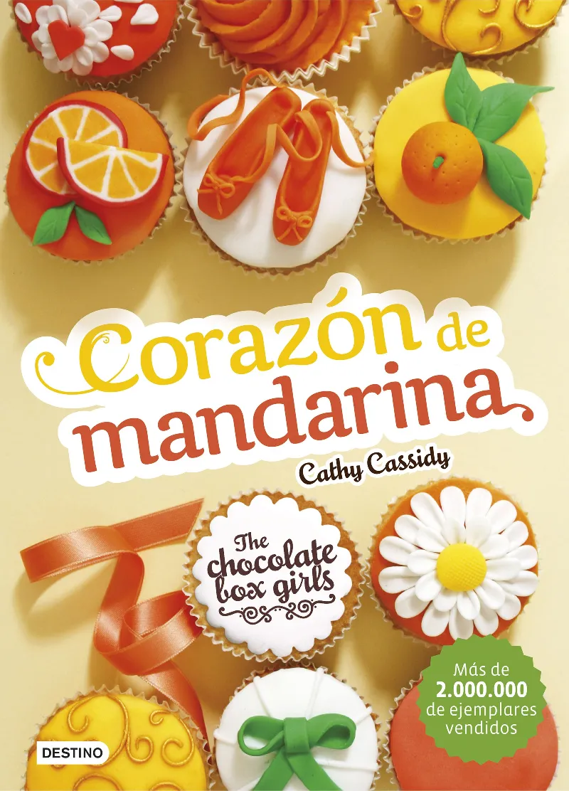 CORAZON DE MANDARINA -THE CHOCOLATE BOX GIRLS 3-