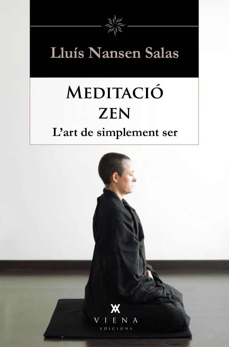 MEDITACIO ZEN L'ART DE SOMPLEMENT SER