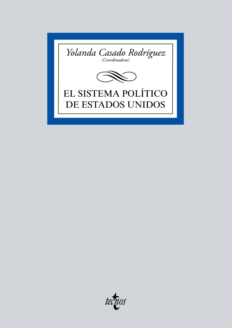 EL SISTEMA POLÍTICO DE ESTADOS UNIDOS