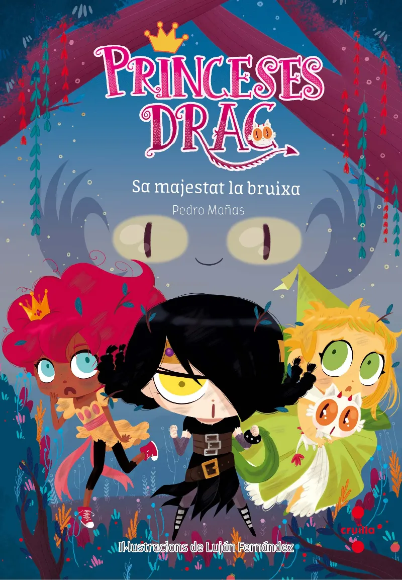 PRINCESES DRAC 03 -SA MAJESTAT LA BRUIXA-